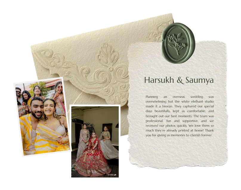 Wedding testimonial letter from Harsukh and Saumya for White Elefhant Studios